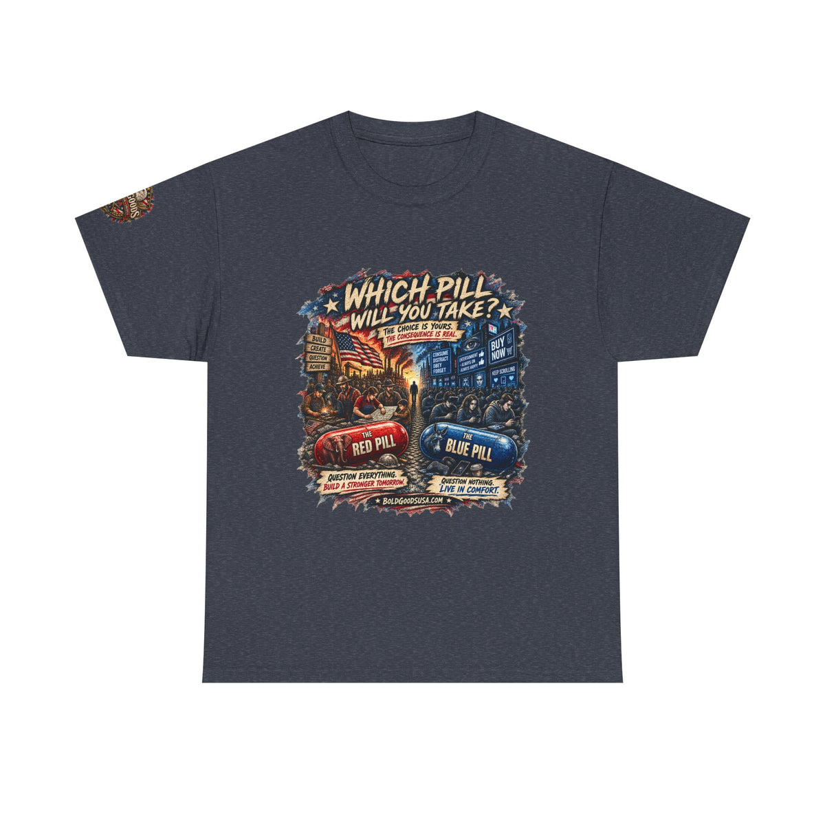 Red or Blue Pill –  Graphic T-Shirt | Front Print + Sleeve Logo
