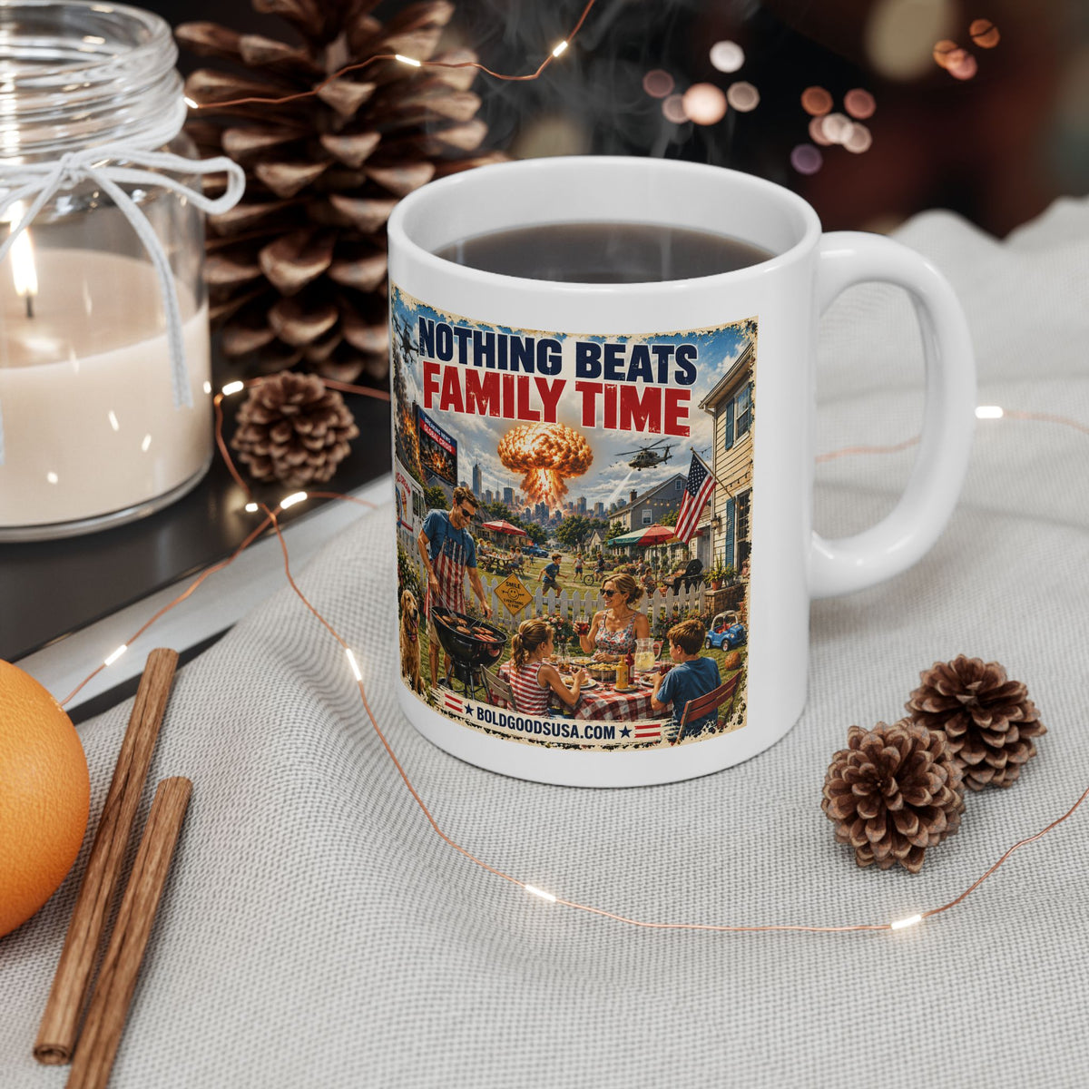 Nothing Beats Family Time –  Satire 11 oz / 15 oz Mug