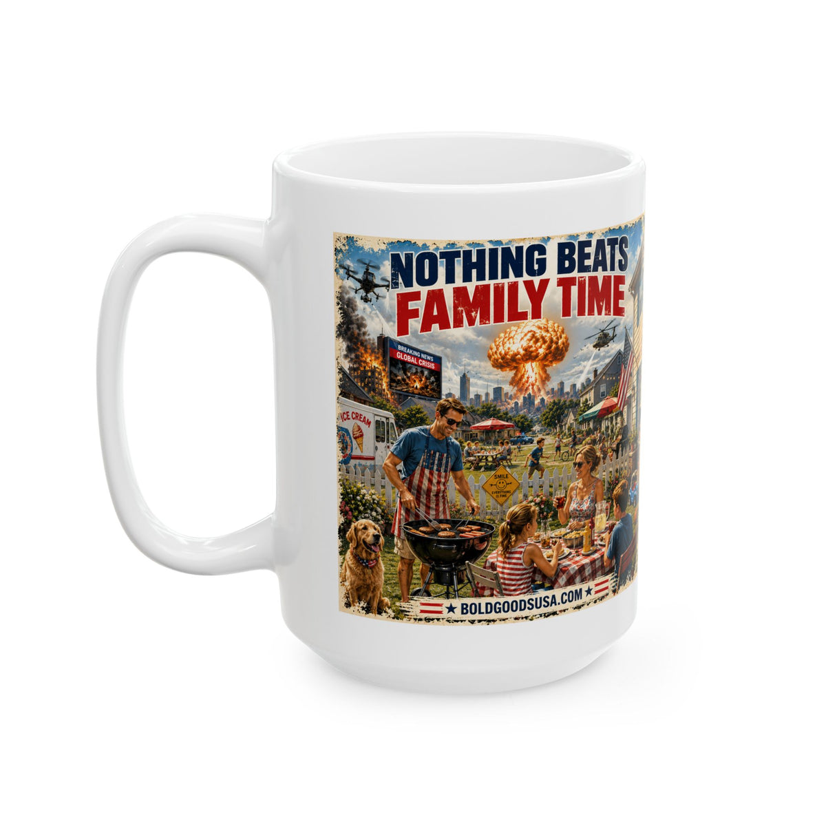 Nothing Beats Family Time –  Satire 11 oz / 15 oz Mug