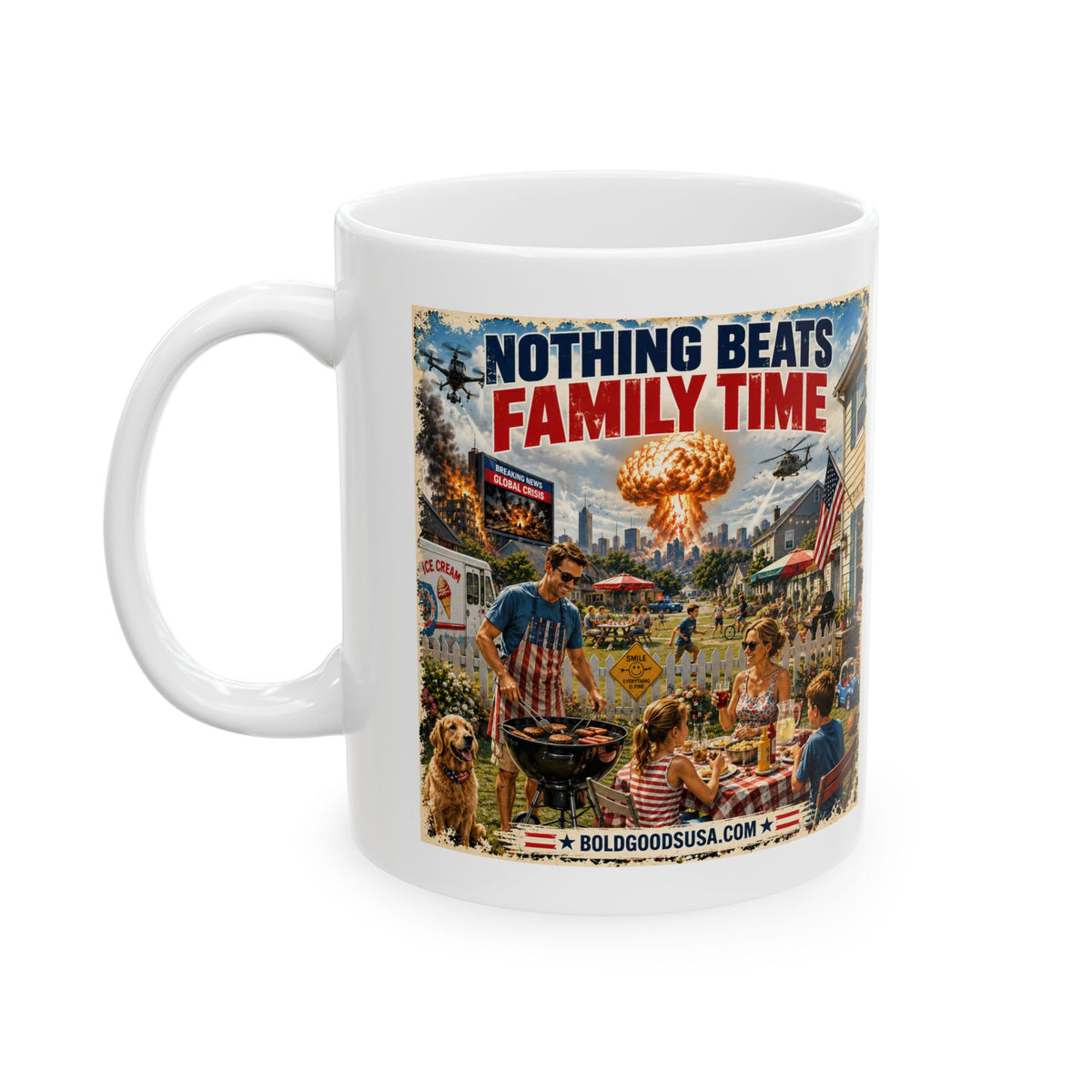 Nothing Beats Family Time –  Satire 11 oz / 15 oz Mug