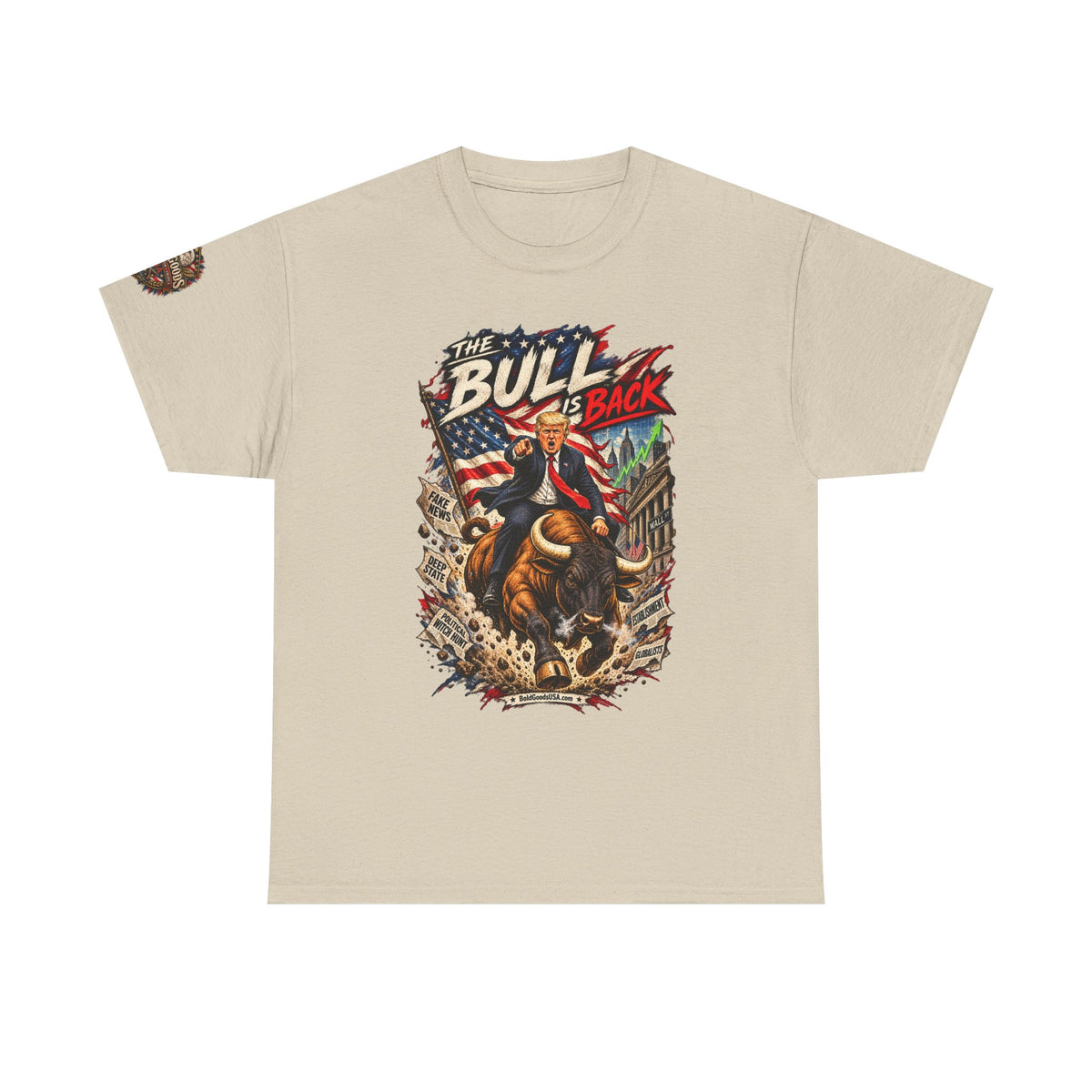 The Bull Is Back – Patriotic Graphic T-Shirt | Front Print + Sleeve Logo