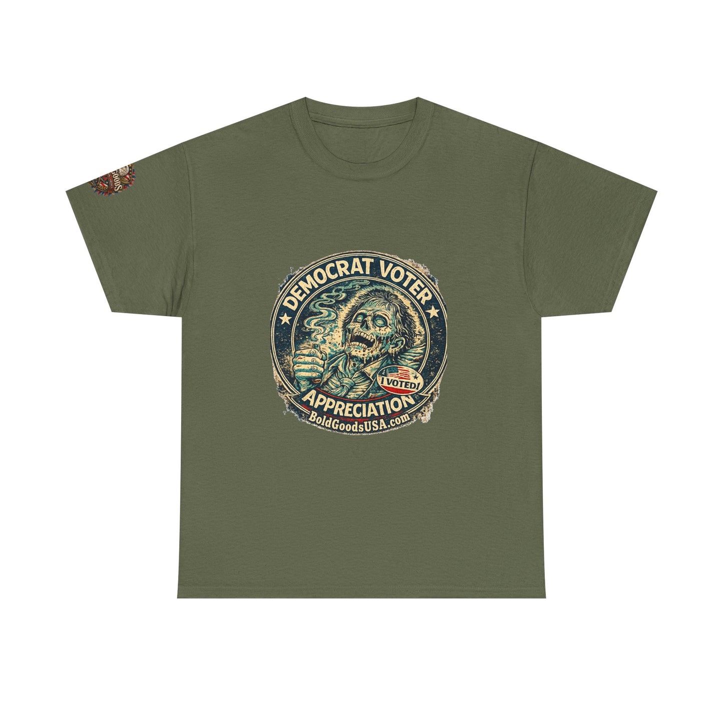 Democrat Voter Appreciation – Political Satire Graphic T-Shirt | Front Print + Sleeve Logo