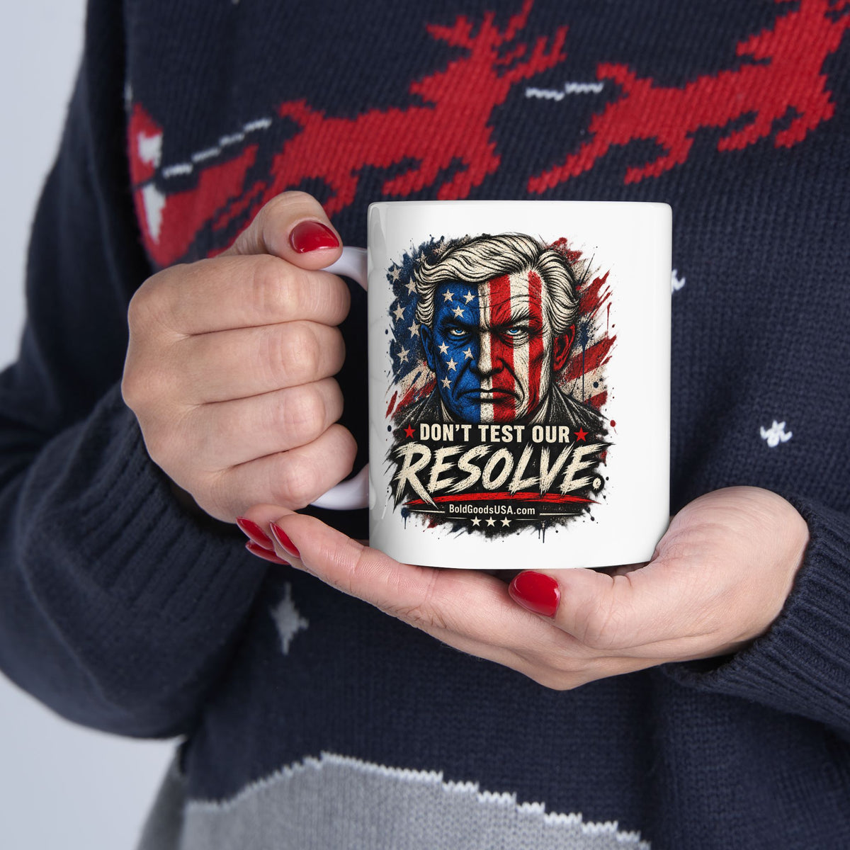 Don't Test Our Resolve USA – Patriotic Graphic  11 oz / 15 oz Mug