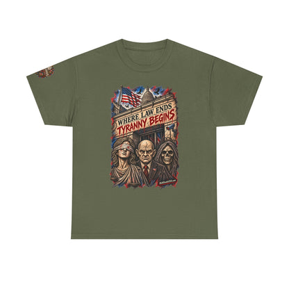 Where Law Ends, Tyranny Begins – Graphic T-Shirt | Front Print + Sleeve Logo