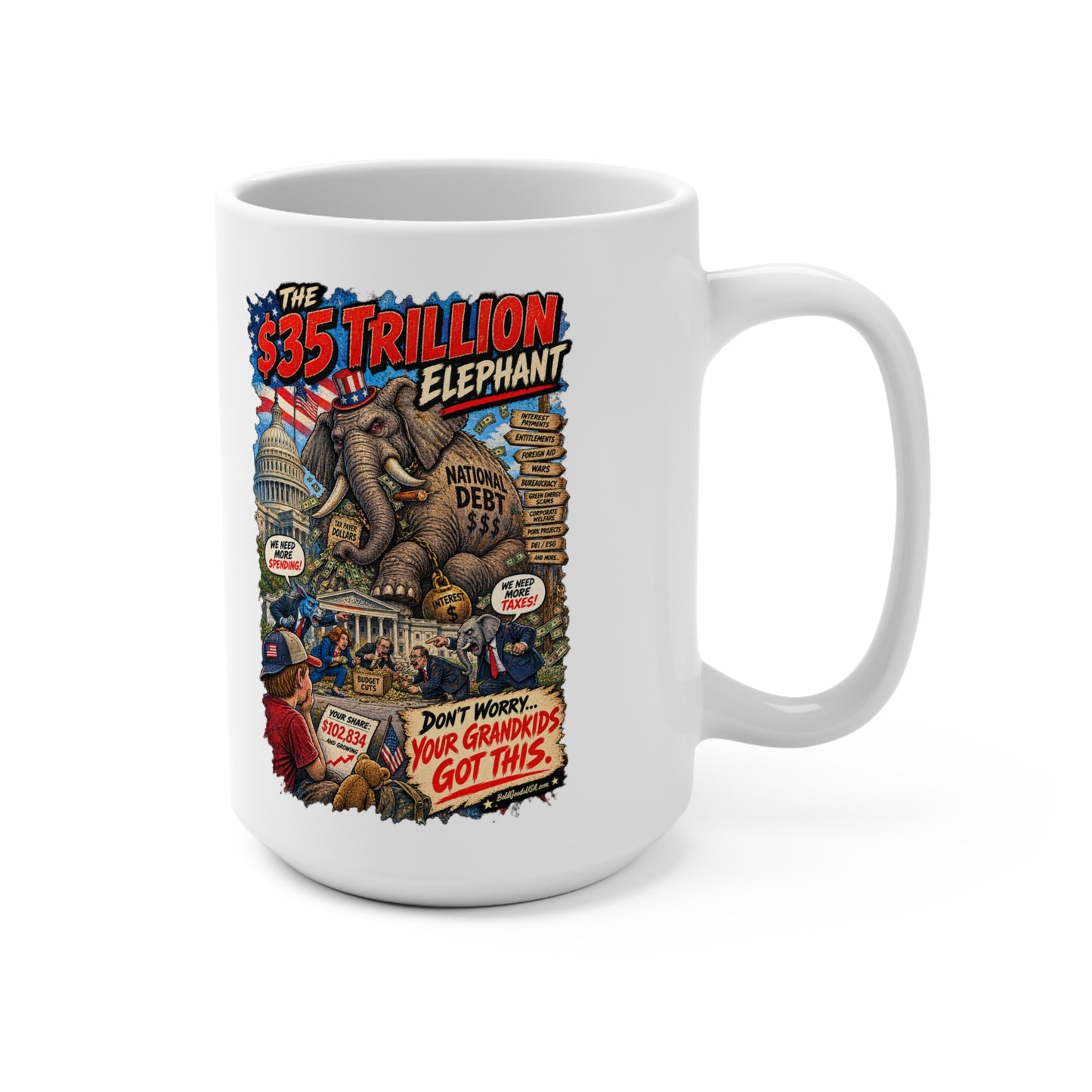 35 Trillion Elephant - Political Satire 15oz Mug