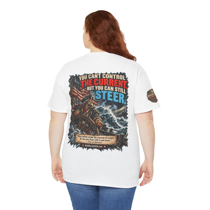 You Can't Control the Current - Graphic T-Shirt | Back Print + Sleeve Logo