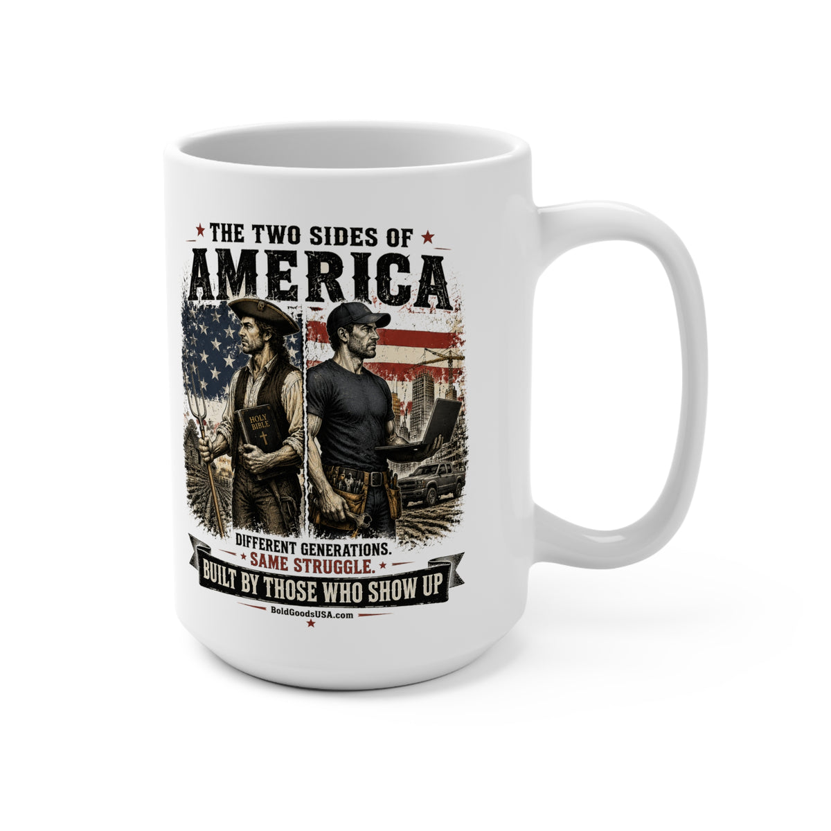 The Two Sides of America - Patriotic 15oz Mug