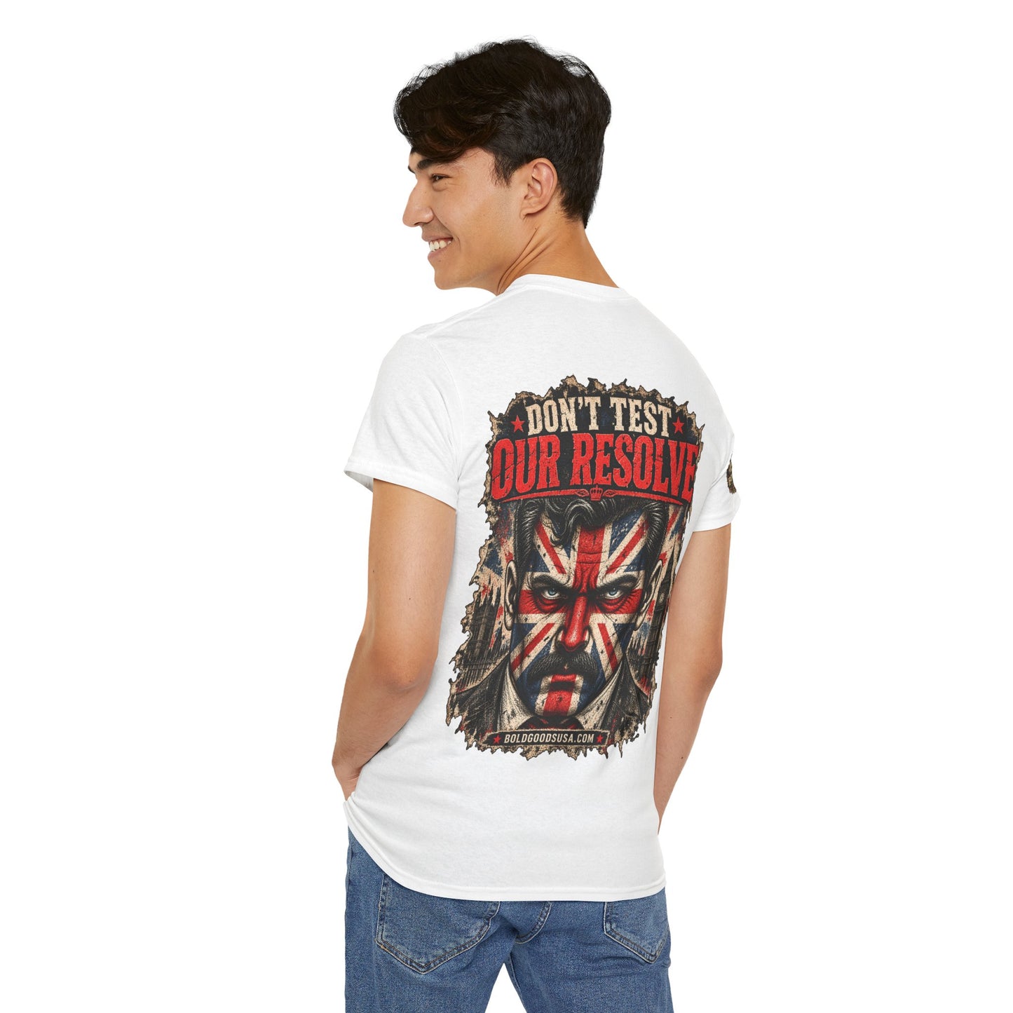 Don't Test Our Resolve UK – UK Printed – Back + Sleeve