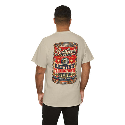 Leftist Talking Point Stew – Political Satire Graphic T-Shirt | Back Print + Chest Logo