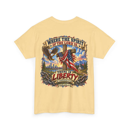 Where the Spirit of the Lord Is, There Is Liberty – Christian Graphic T-Shirt | Back Print + Chest Logo