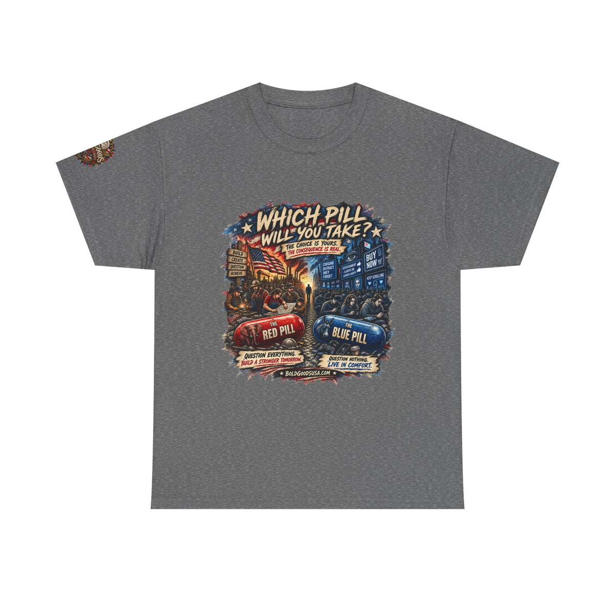 Red or Blue Pill –  Graphic T-Shirt | Front Print + Sleeve Logo