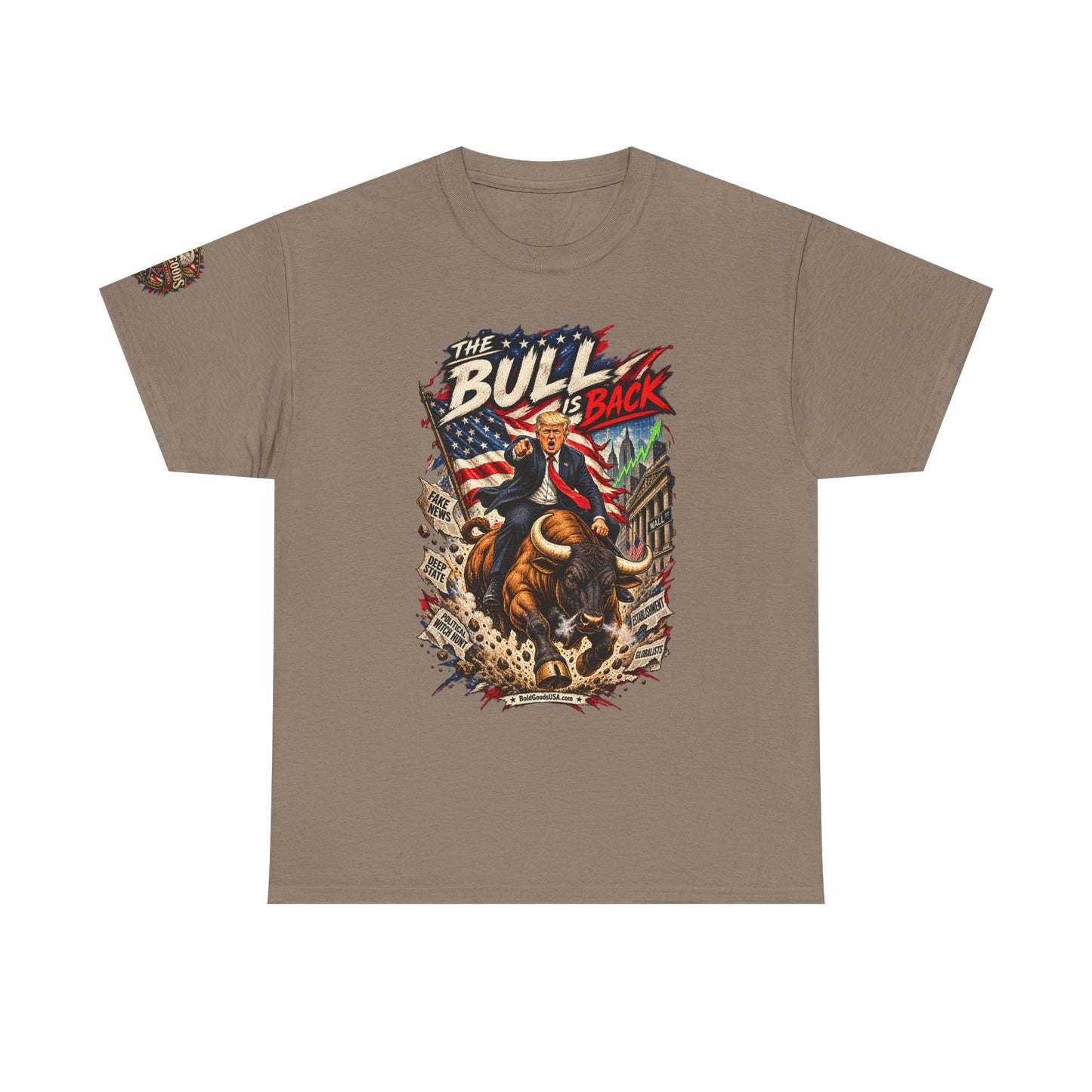 The Bull Is Back – Patriotic Graphic T-Shirt | Front Print + Sleeve Logo