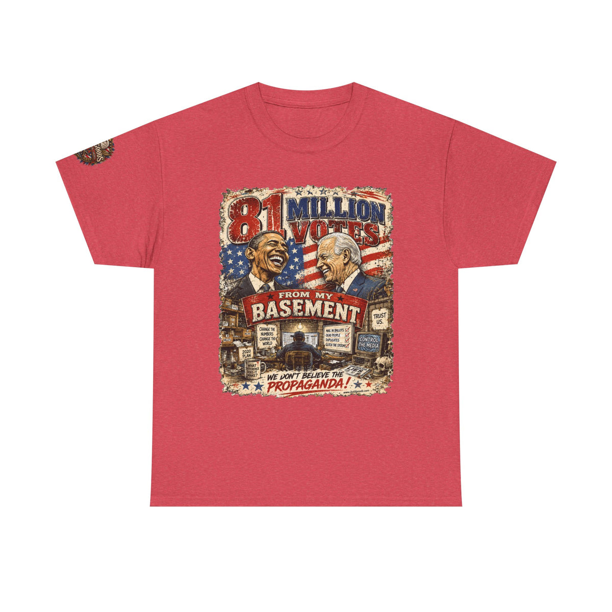 81 Million Votes - Political Satire Graphic T-Shirt | Front Print + Sleeve Logo