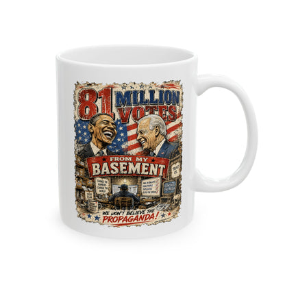81 Million Votes – Political Satire  11 oz / 15 oz Mug
