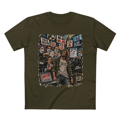 Question Everything – Political Satire Graphic T-Shirt | Front Print