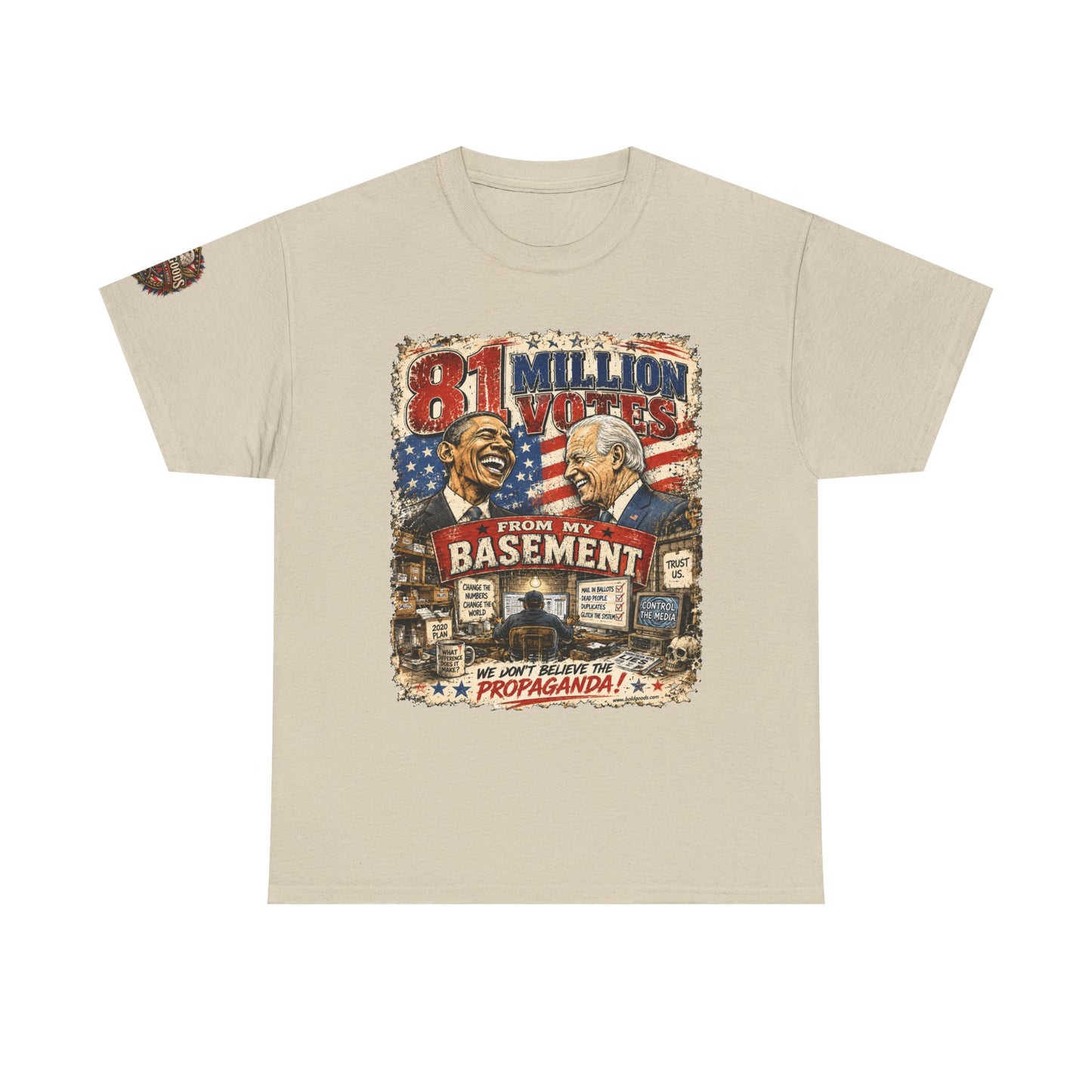 81 Million Votes - Political Satire Graphic T-Shirt | Front Print + Sleeve Logo