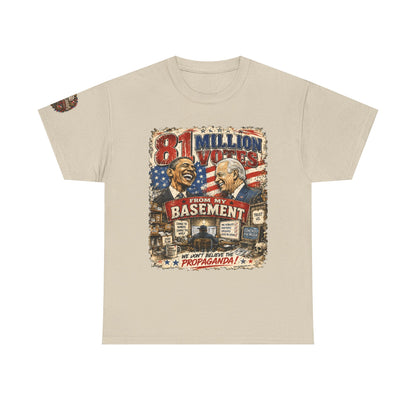 81 Million Votes - Political Satire Graphic T-Shirt | Front Print + Sleeve Logo