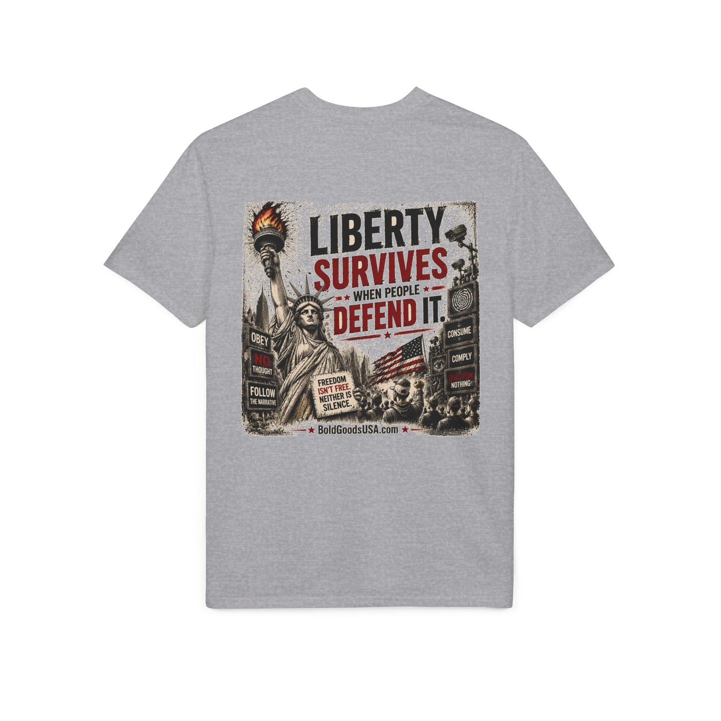 Liberty Survives When Defended – Patriotic Freedom Graphic T-Shirt | Back Print + Sleeve Logo