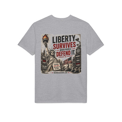 Liberty Survives When Defended – Patriotic Freedom Graphic T-Shirt | Back Print + Chest Logo