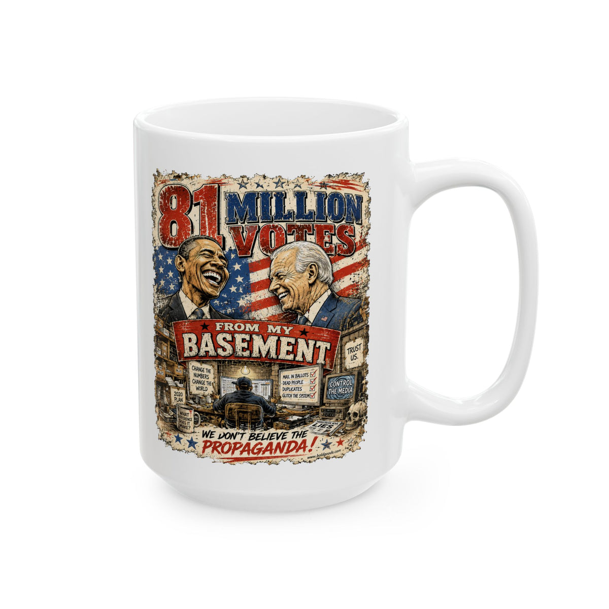 81 Million Votes – Political Satire  11 oz / 15 oz Mug