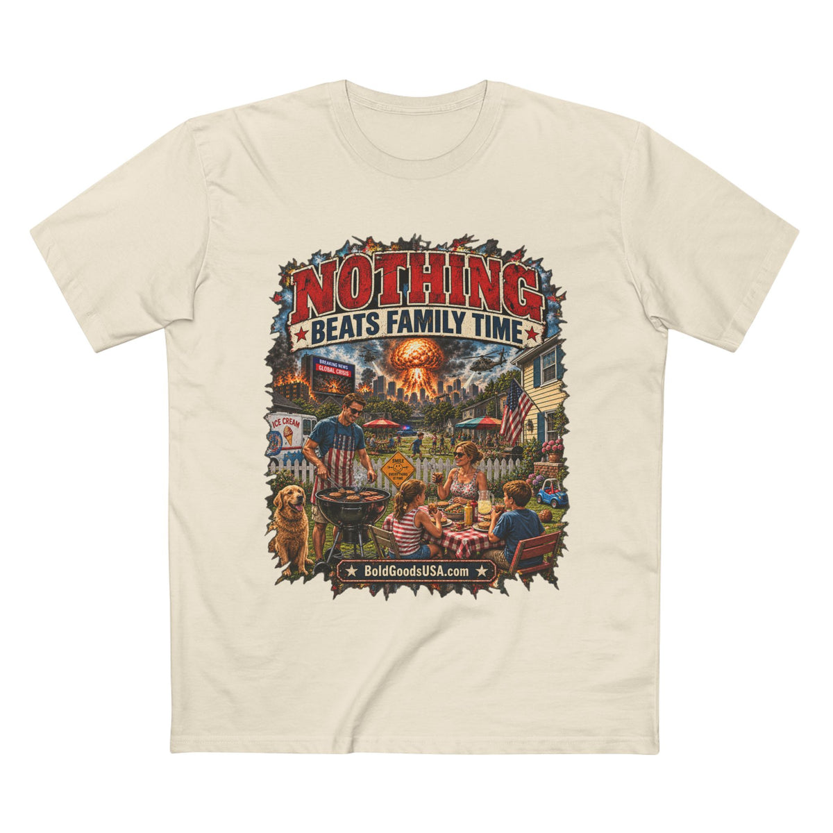 Nothing Beats Family Time – Satire Graphic T-Shirt | Front Print