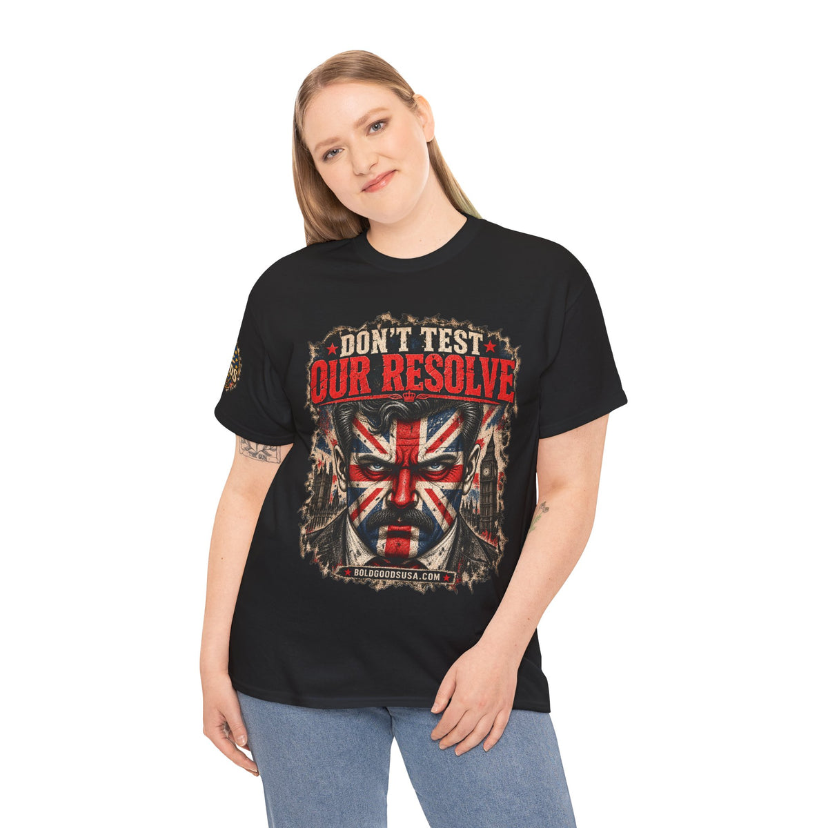 Don't Test Our Resolve UK – UK Printed – Front+ Sleeve