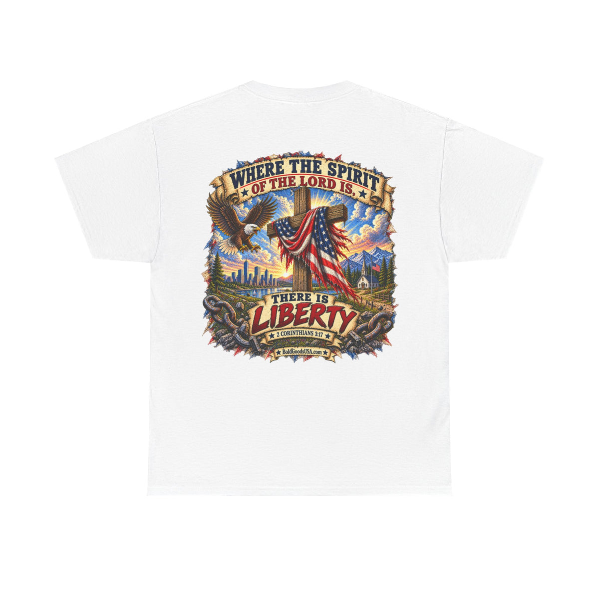 Where the Spirit of the Lord Is, There Is Liberty – Christian Graphic T-Shirt | Back Print + Chest Logo