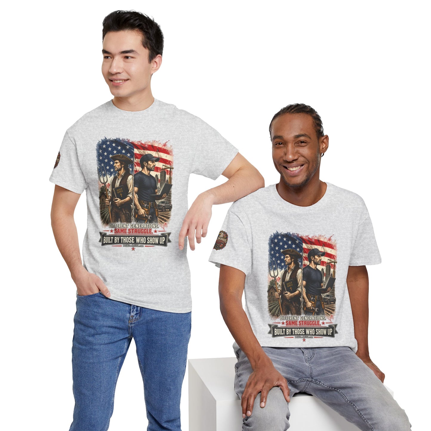 Built By Those Who Show Up – Patriotic Graphic T-Shirt | Front Print + Sleeve Logo