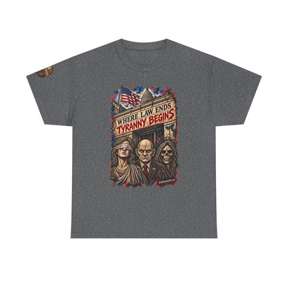Where Law Ends, Tyranny Begins – Graphic T-Shirt | Front Print + Sleeve Logo