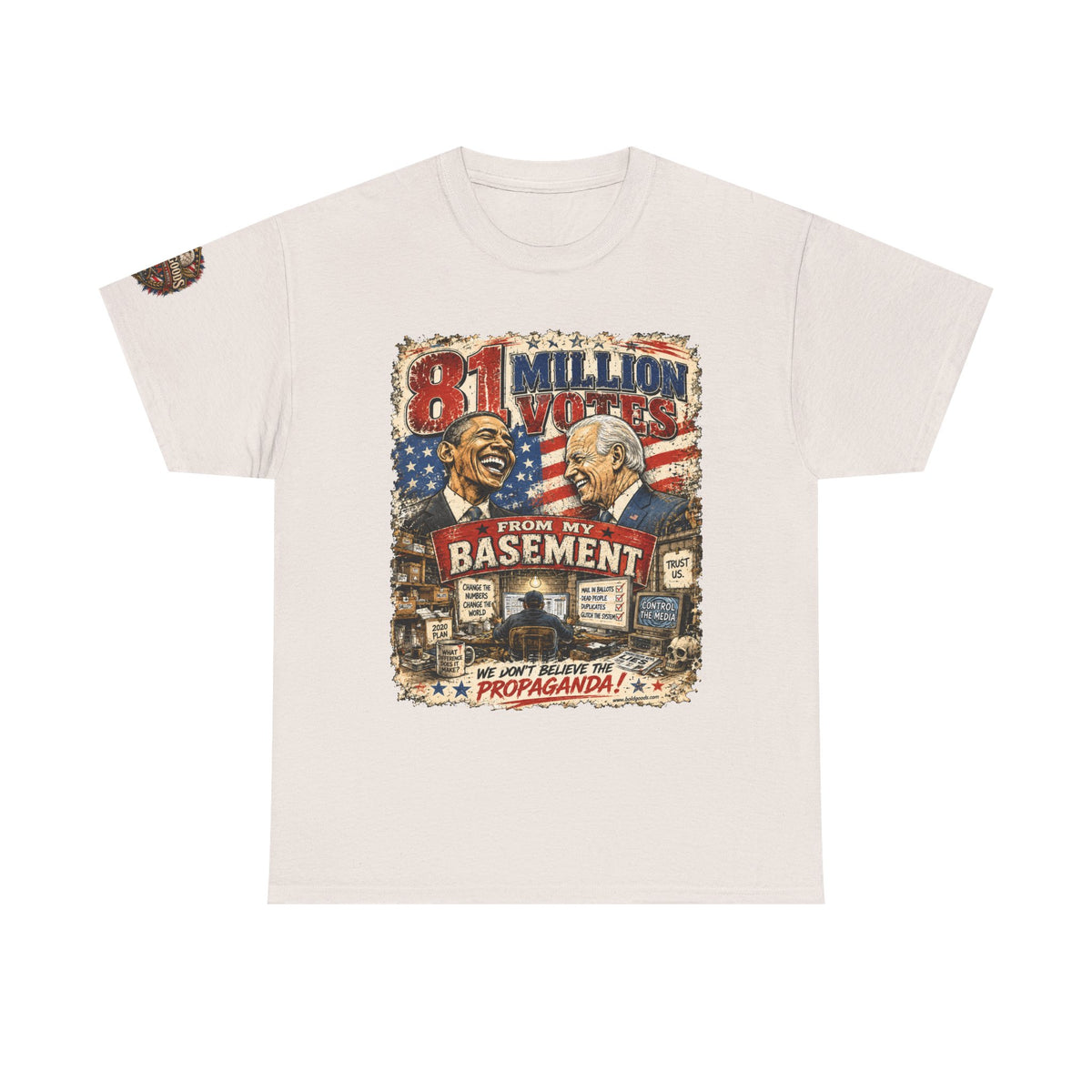 81 Million Votes - Political Satire Graphic T-Shirt | Front Print + Sleeve Logo