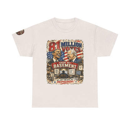 81 Million Votes - Political Satire Graphic T-Shirt | Front Print + Sleeve Logo