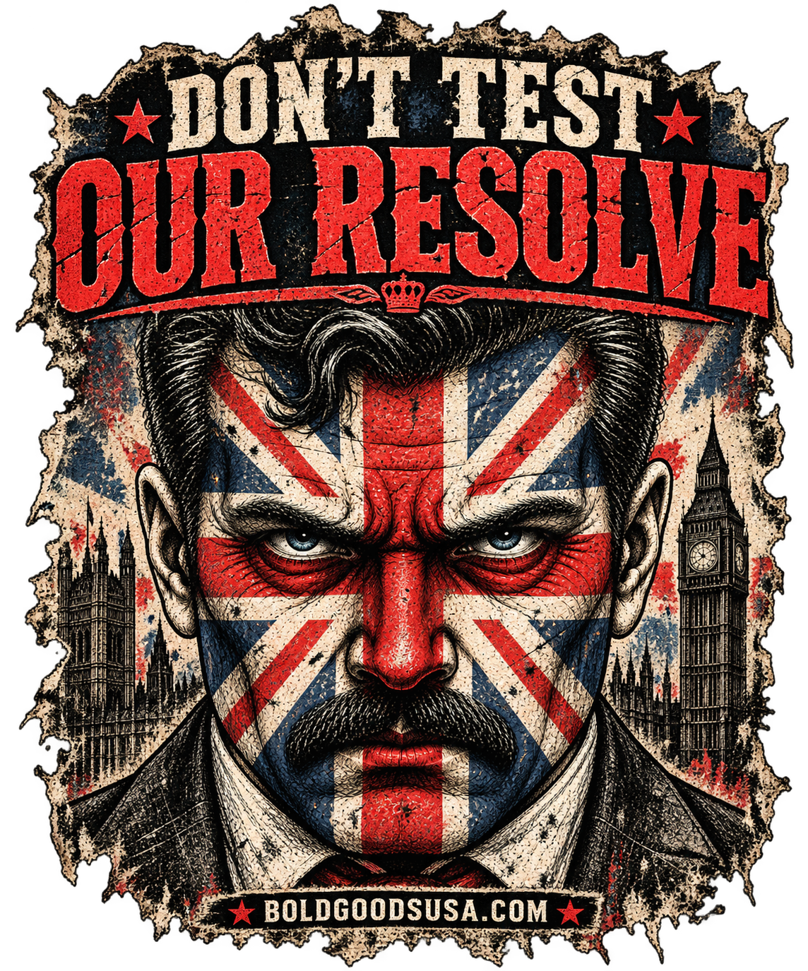 Don't Test Our Resolve UK – UK Printed – Back + Sleeve