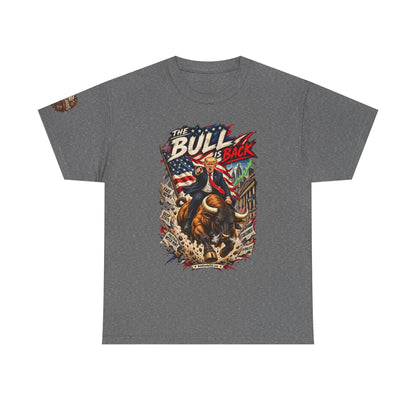 The Bull Is Back – Patriotic Graphic T-Shirt | Front Print + Sleeve Logo