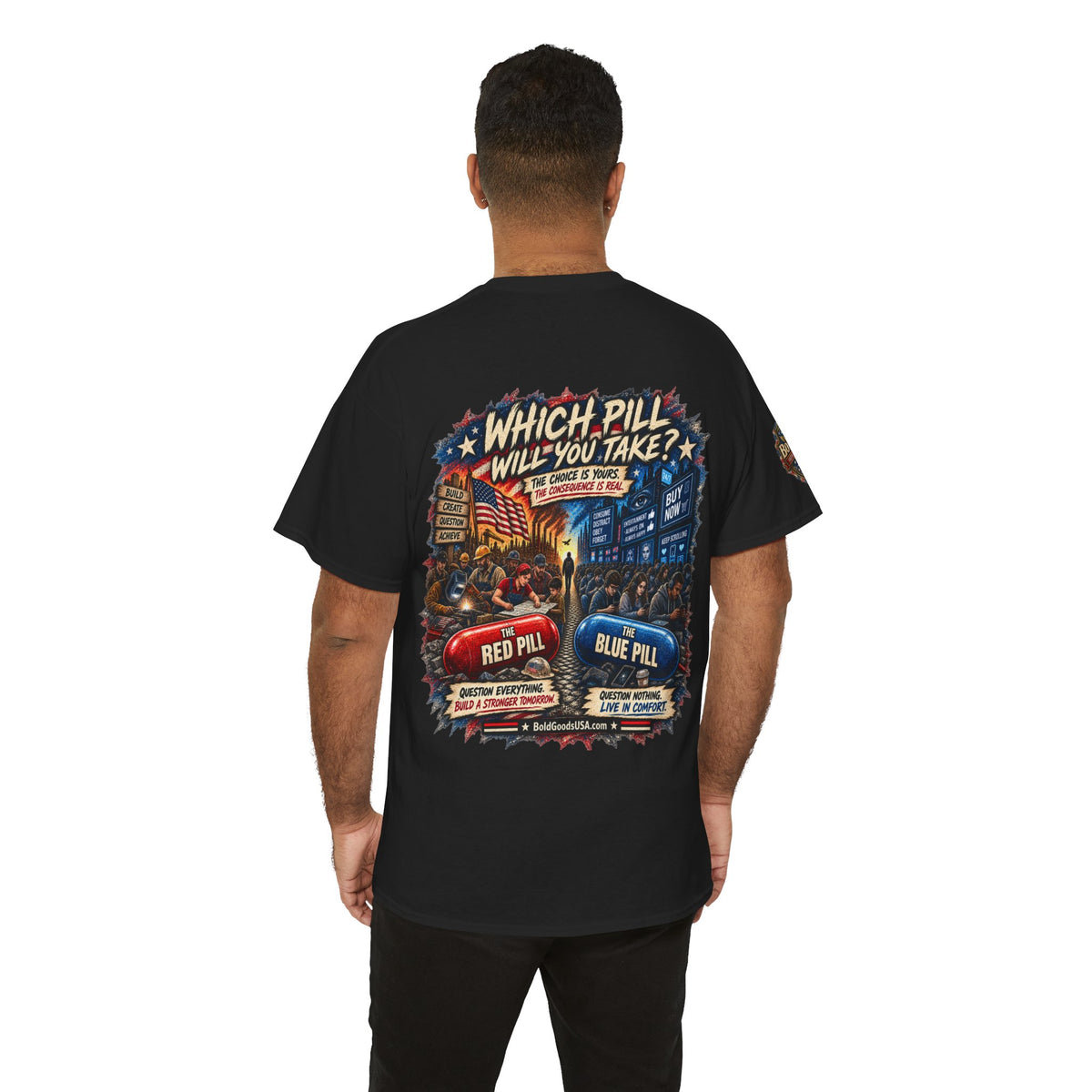 Blue or Red Pill - Graphic T-Shirt | Back Print + Sleeve Logo