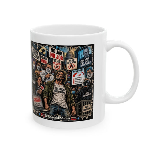 Trust the Science – Political Satire 11 oz / 15 oz Mug