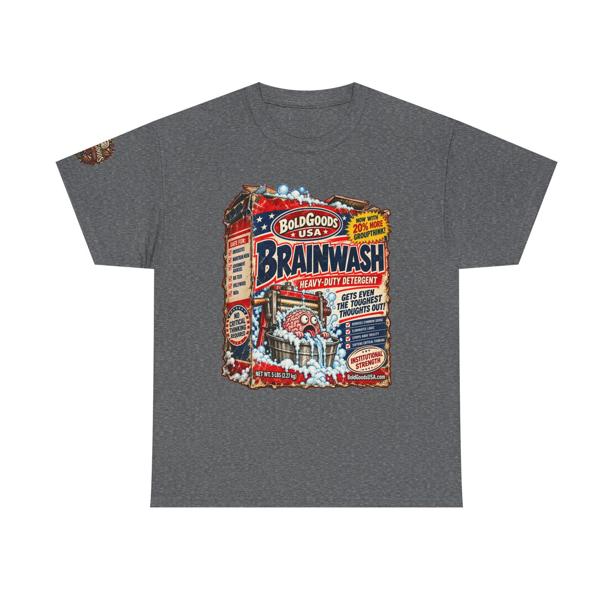 Brainwash Political Satire T-Shirt | Front Print + Sleeve Logo