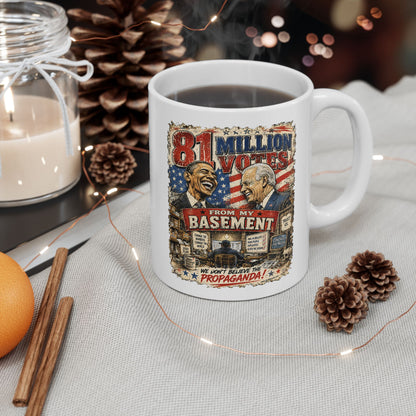 81 Million Votes – Political Satire  11 oz / 15 oz Mug