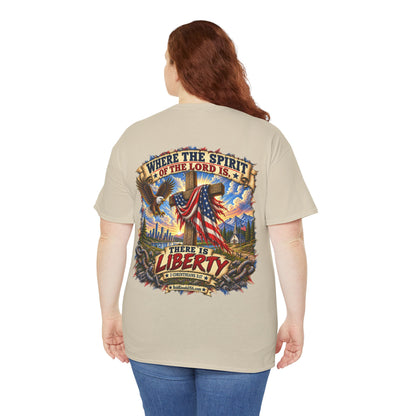 Where the Spirit of the Lord Is, There Is Liberty – Christian Graphic T-Shirt | Back Print + Chest Logo