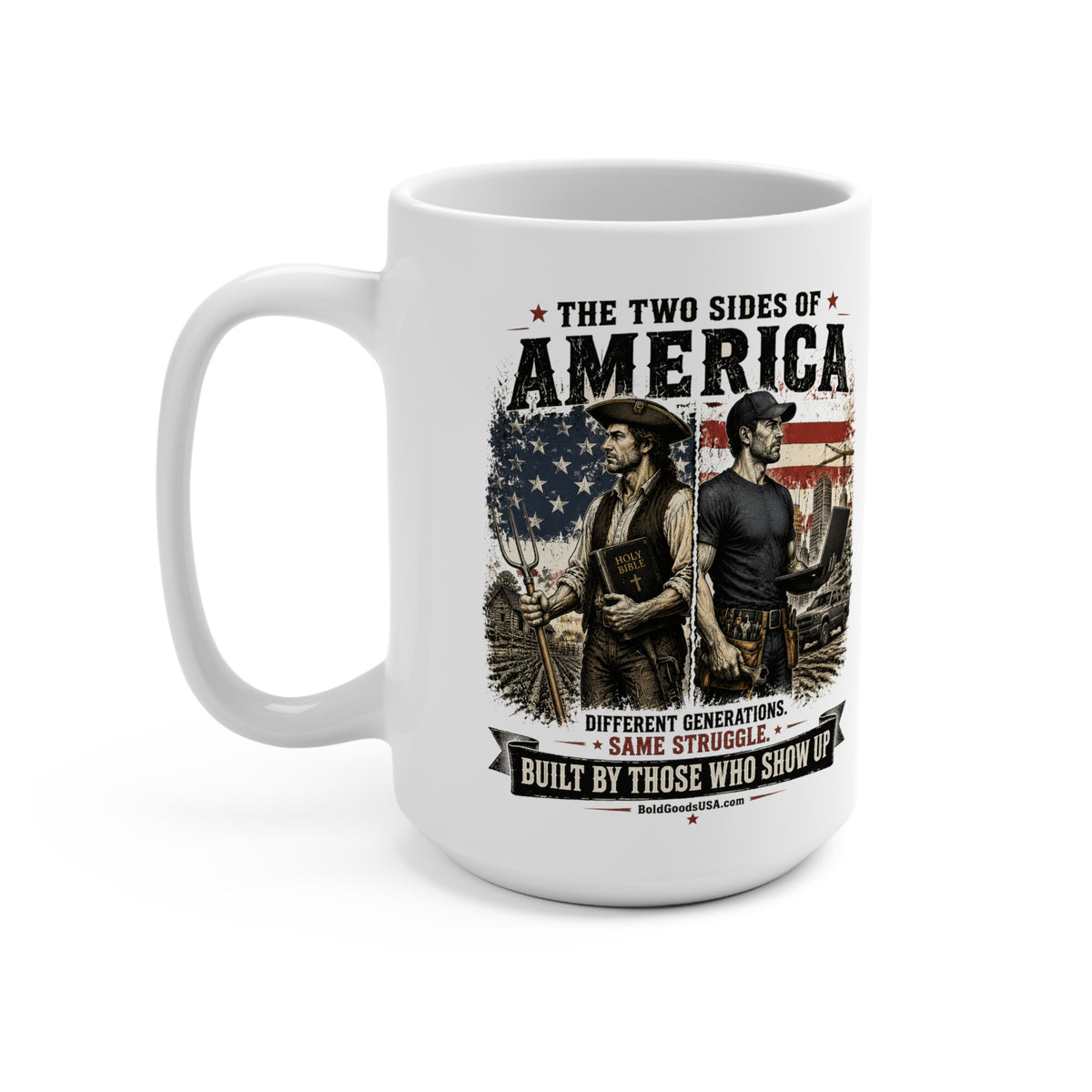 The Two Sides of America - Patriotic 15oz Mug