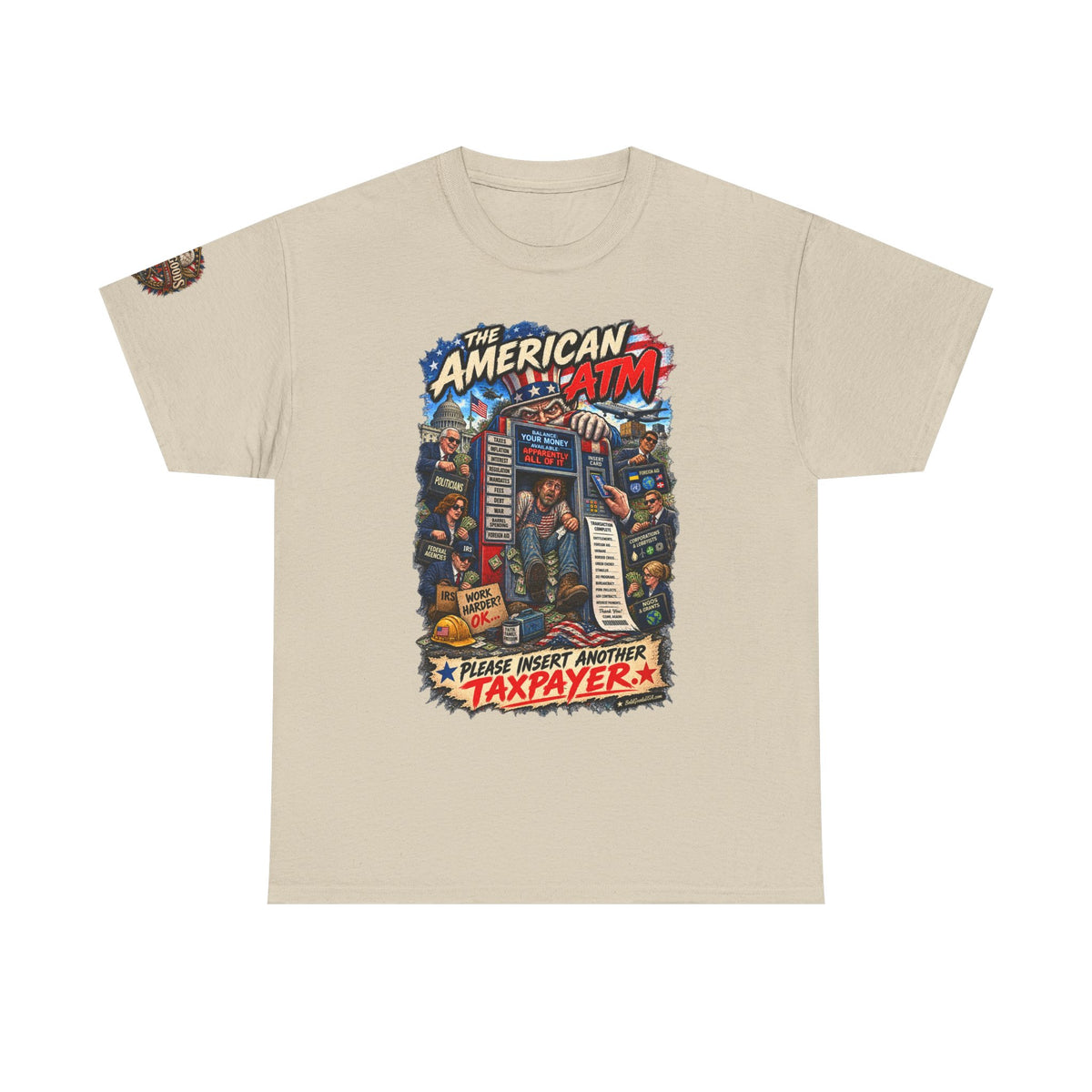 The American ATM - Political Satire Graphic T-Shirt | Front Print + Sleeve Logo