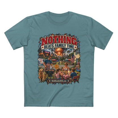 Nothing Beats Family Time – Satire Graphic T-Shirt | Front Print