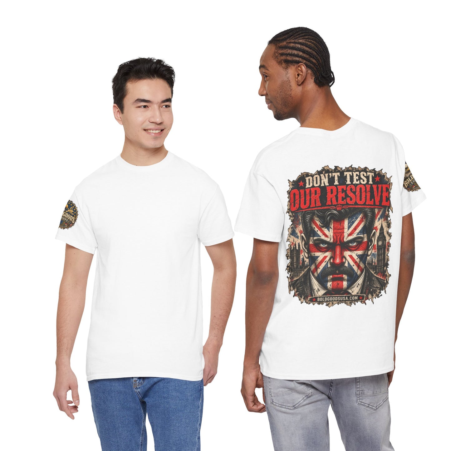 Don't Test Our Resolve UK – UK Printed – Back + Sleeve