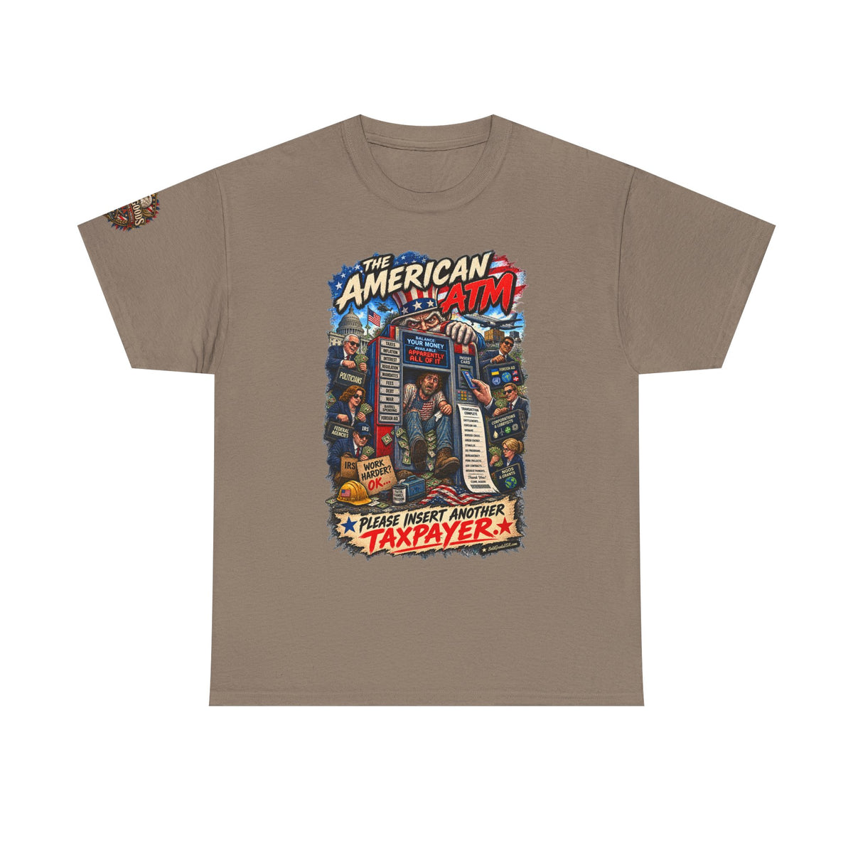 The American ATM - Political Satire Graphic T-Shirt | Front Print + Sleeve Logo
