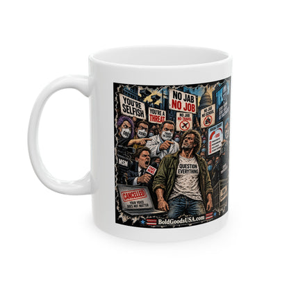 Trust the Science – Political Satire 11 oz / 15 oz Mug