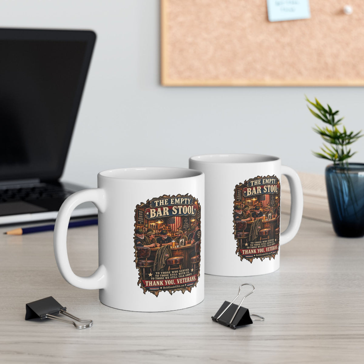 The Empty Bar Stool Veterans Tribute - Graphic  11 oz / 15 oz Mug