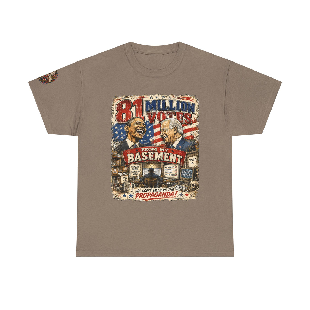 81 Million Votes - Political Satire Graphic T-Shirt | Front Print + Sleeve Logo
