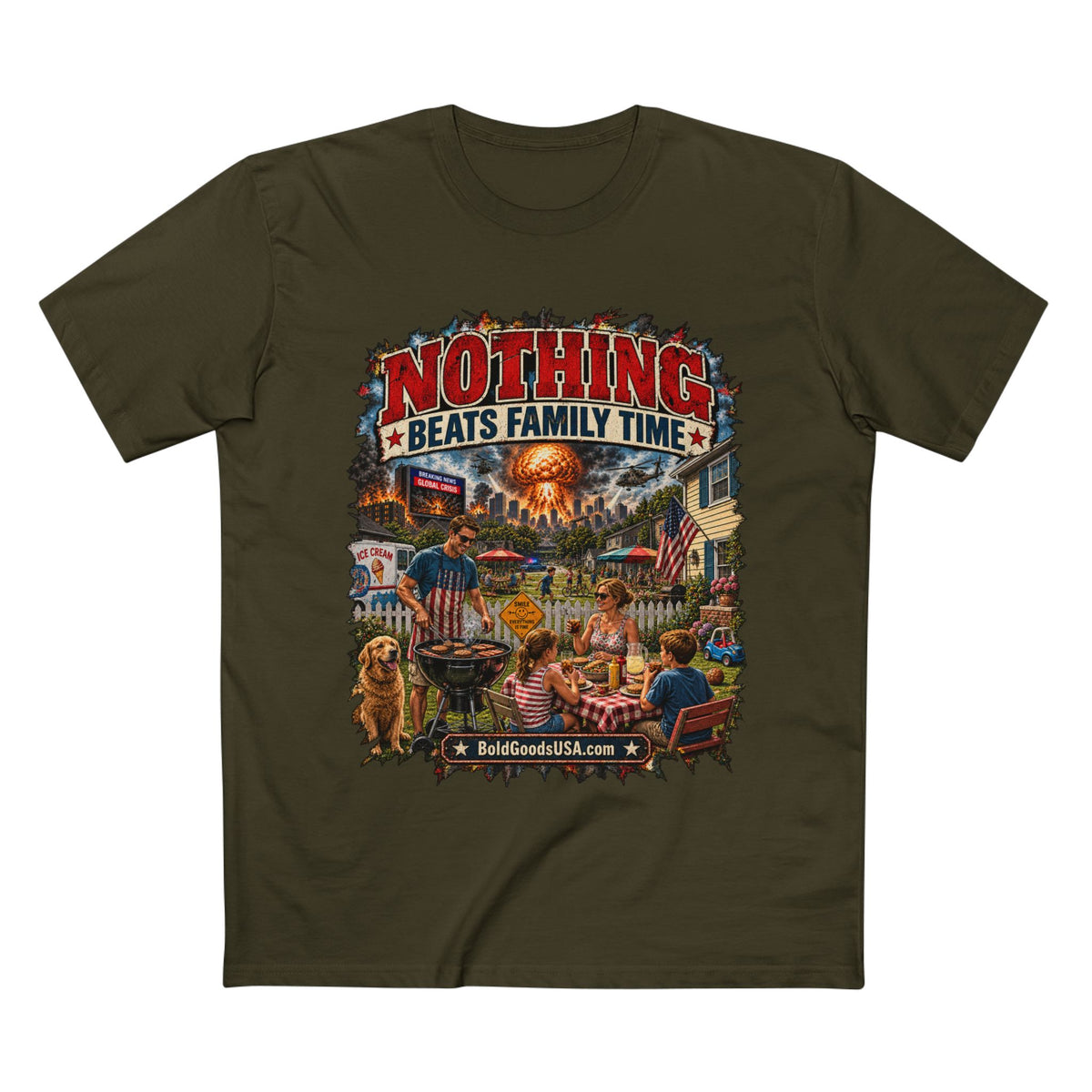 Nothing Beats Family Time – Satire Graphic T-Shirt | Front Print