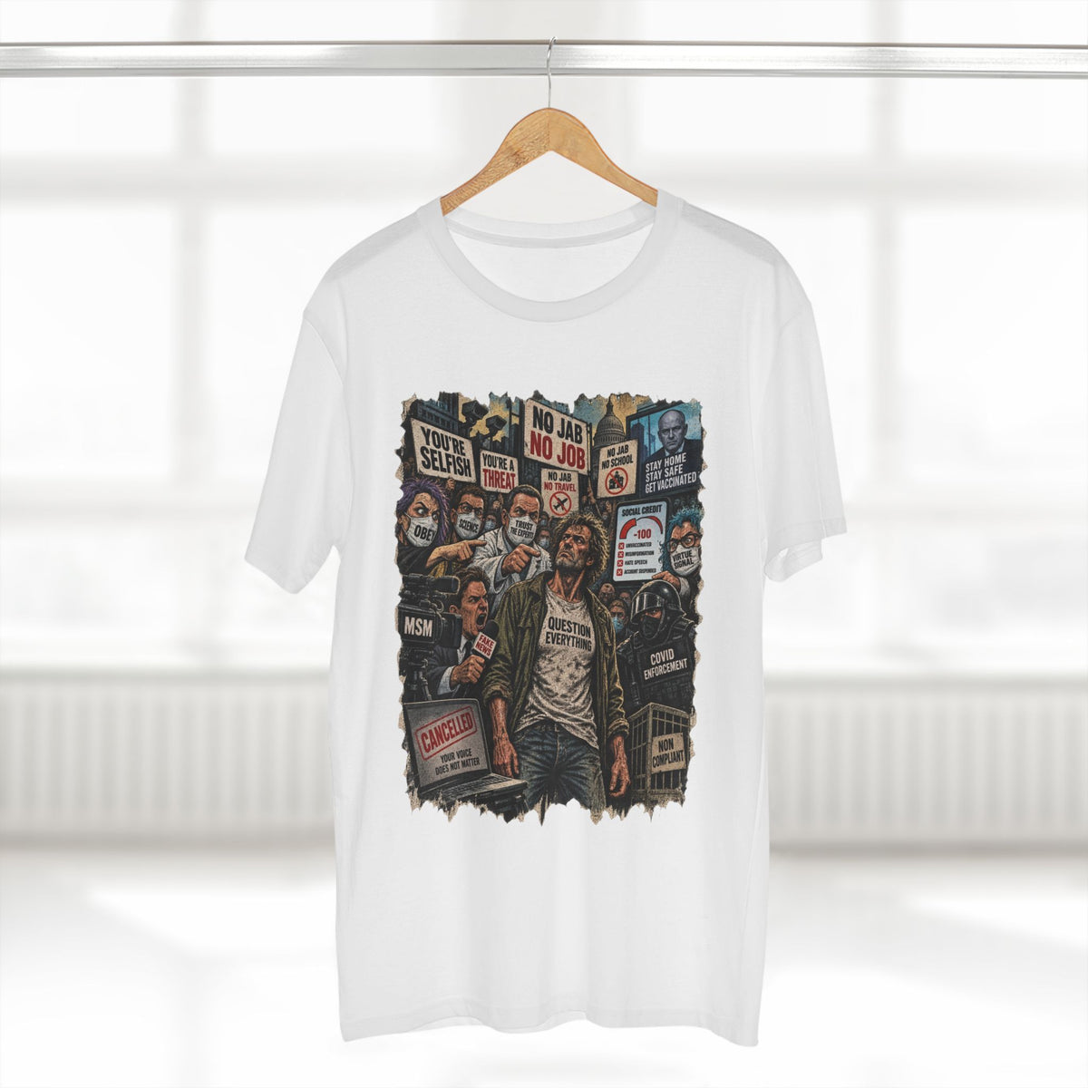 Question Everything – Political Satire Graphic T-Shirt | Front Print