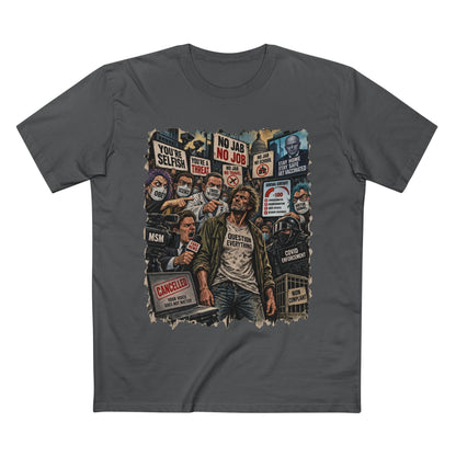 Question Everything – Political Satire Graphic T-Shirt | Front Print