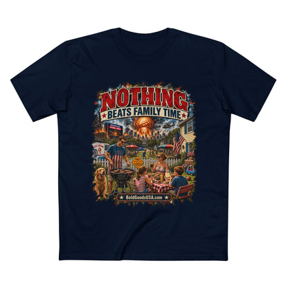 Nothing Beats Family Time – Satire Graphic T-Shirt | Front Print